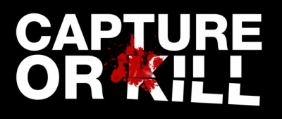 Capture or Kill Capture or Kill
