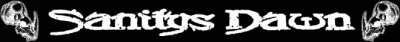 Sanitys Dawn