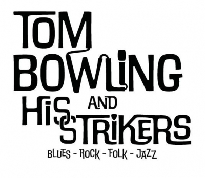 Tom Bowling & His Strikers