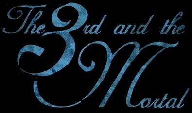 The 3rd and the Mortal