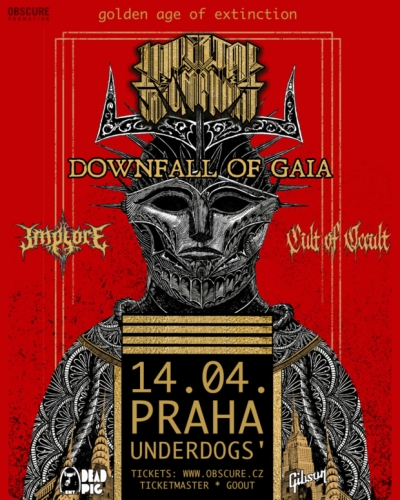 IMPERIAL TRIUMPHANT, DOWNFALL OF GAIA, IMPLORE, CULT OF OCCULT - Praha IMPERIAL TRIUMPHANT, DOWNFALL OF GAIA, IMPLORE, CULT OF OCCULT - Praha