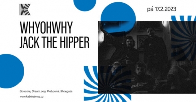 WHYOHWHY + JACK THE HIPPER | Brno