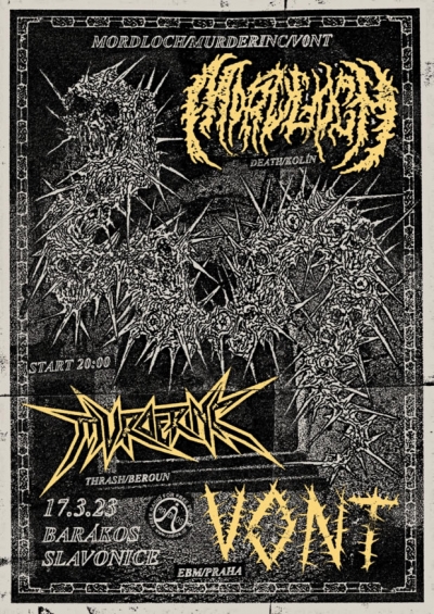 V0NT, MORDLOCH + support V0NT, MORDLOCH + support