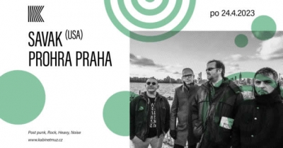 SAVAK (USA) + PROHRA PRAHA - Brno 2023