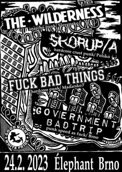 Skorup/a // The Wilderness // Fuck bad things // Government bad trip Skorup/a // The Wilderness // Fuck bad things // Government bad trip