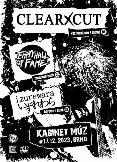 CLEARxCUT /// Empty Hall of Fame /// Izurewara - Brno 2023 CLEARxCUT /// Empty Hall of Fame /// Izurewara - Brno 2023