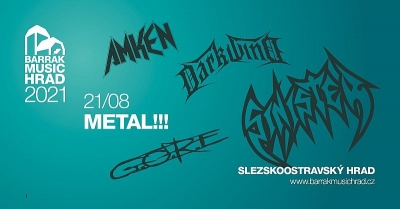 Metal!!! 2021 - Barrák music hrad