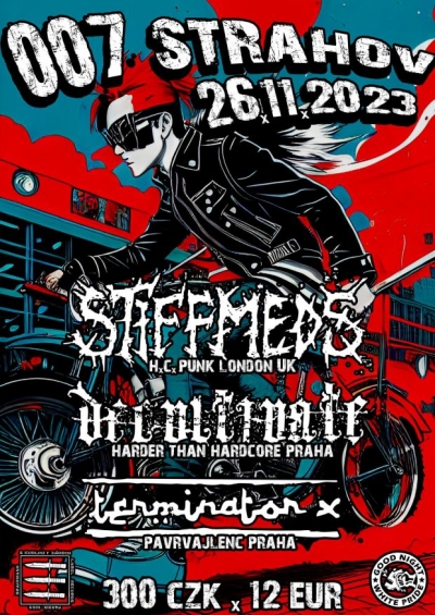 Stiff Meds // Decultivate // Terminator X - Praha Stiff Meds // Decultivate // Terminator X - Praha