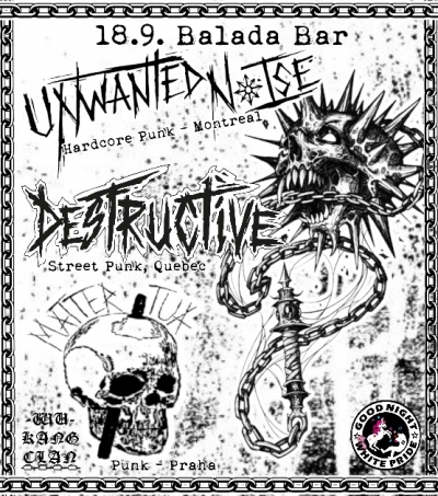 DESTRUCTIVE(can)///UNWANTED NOISE(can)///MATTER TUA v Baladě! DESTRUCTIVE(can)///UNWANTED NOISE(can)///MATTER TUA v Baladě!