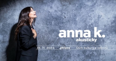 Anna K. - Akusticky 2023 - Jihlava Anna K. - Akusticky 2023 - Jihlava