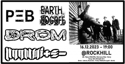 Drom // Nuummite // Peb // Earth Logoff - Ostrava 2023 Drom // Nuummite // Peb // Earth Logoff - Ostrava 2023