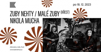 ZUBY NEHTY - MALÉ ZUBY (KŘEŠT) + NIKOLA MUCHA | Brno ZUBY NEHTY - MALÉ ZUBY (KŘEŠT) + NIKOLA MUCHA | Brno