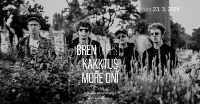 BREN (KŘEST) + KAKKTUS + MOŘE DNÍ - Brno 2024