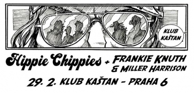 Hippie Chippies + Frankie Knuth & Miller Harrison - Praha 2024 Hippie Chippies + Frankie Knuth & Miller Harrison - Praha 2024