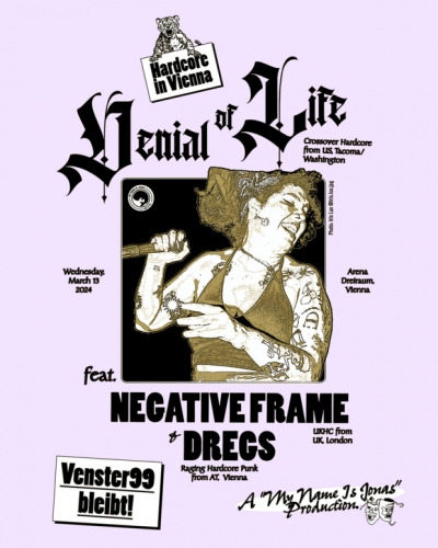 DENIAL OF LIFE (US) / DREGS / NEGATIVE FRAME (UK) - Vídeň 2024 DENIAL OF LIFE (US) / DREGS / NEGATIVE FRAME (UK) - Vídeň 2024