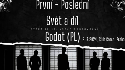 Godot /PL/ & První - Poslední & Svět a díl - Praha 2024 Godot /PL/ & První - Poslední & Svět a díl - Praha 2024