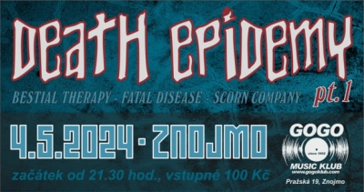 DEATH EPIDEMY pt.1 - BESTIAL THERAPY, FATAL DISEASE, SCORN COMPANY