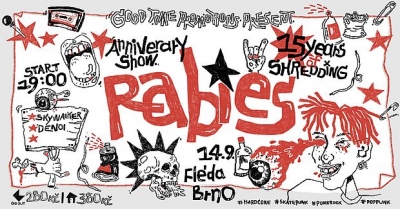 15 let Rabies! + Skywalker, Denoi!
