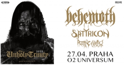 BEHEMOTH & SATYRICON & ROTTING CHRIST - THE UNHOLY TRINITY 2025 - Praha BEHEMOTH & SATYRICON & ROTTING CHRIST - THE UNHOLY TRINITY 2025 - Praha