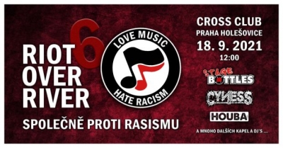 RIOT OVER RIVER - společně proti rasismu 6. RIOT OVER RIVER - společně proti rasismu 6.