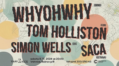 Whyohwhy, Saca, Tom Holliston (CAN), Simon Wells (UK) - Rožnov pod Radhoštěm 2024 Whyohwhy, Saca, Tom Holliston (CAN), Simon Wells (UK) - Rožnov pod Radhoštěm 2024