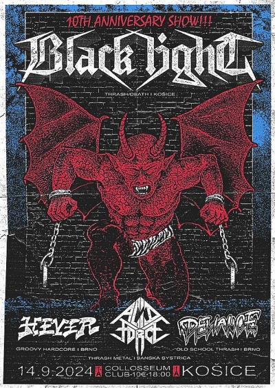 10 rokov BLACK LIGHT + ACID FORCE / HEVER / DEVIANCE 10 rokov BLACK LIGHT + ACID FORCE / HEVER / DEVIANCE