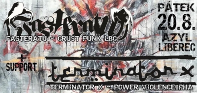 FASTERATU + TERMINATOR X ( Azyl - Liberec ) FASTERATU + TERMINATOR X ( Azyl - Liberec )
