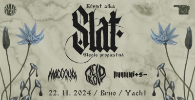 Slať (křest)| Acid Row | Sloth | Nuummite
