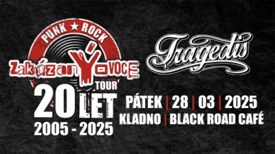 zakázanÝovoce & Tragedis - 20 LET TOUR - Kladno