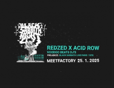 Black Sabbath Night: Redzed x Acid Row & Voodoo Beats (2.pokus) Black Sabbath Night: Redzed x Acid Row & Voodoo Beats (2.pokus)