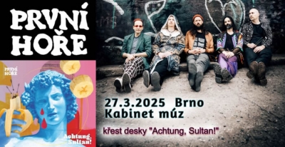 PRVNÍ HOŘE - Brno 2025