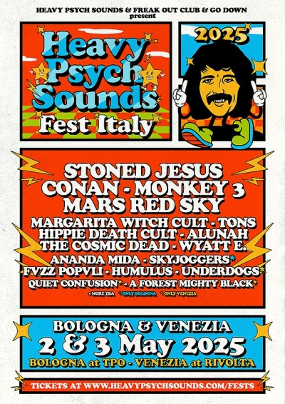 Heavy Psych Sounds Fest Italy (Bologna) 2025 Heavy Psych Sounds Fest Italy (Bologna) 2025