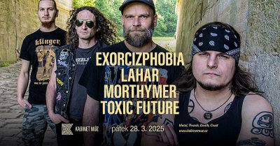 EXORCIZPHOBIA & LAHAR & MORTHYMER & TOXIC FUTURE - Brno 2025 EXORCIZPHOBIA & LAHAR & MORTHYMER & TOXIC FUTURE - Brno 2025