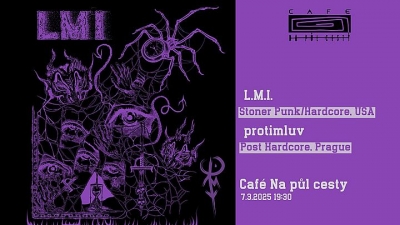 L.M.I. (USA) - Praha 2025 L.M.I. (USA) - Praha 2025