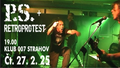 P.S. / křest LP V oslovských lavicích / + Retroprotest