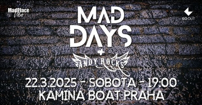 Mad Days & Andy Rocks - Praha 2025
