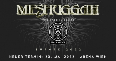 Meshuggah, Zeal & Ardor // Vienna Meshuggah, Zeal & Ardor // Vienna