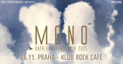 Mono - OATH European Tour 2025 - Praha Mono - OATH European Tour 2025 - Praha