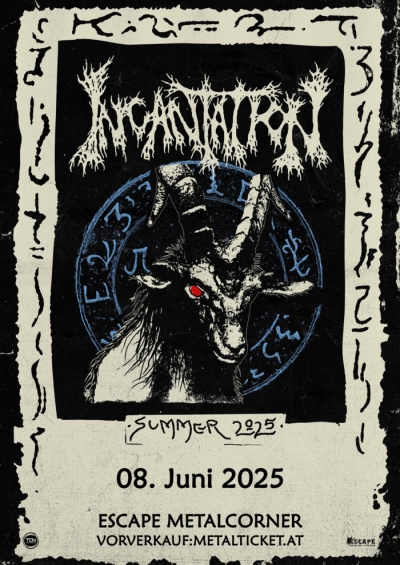 INCANTATION - Summer 2025 - Vídeň INCANTATION - Summer 2025 - Vídeň
