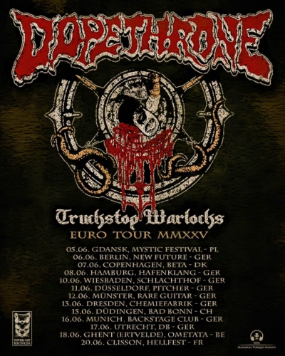 DOPETHRONE - Truckstop Warlocks Euro Tour 2025 - Berlín