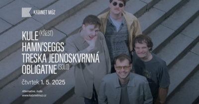 KULE (KŘEST) + HAMN’SEGGS + TRESKA JEDNOSKVRNNÁ + OBLIGATNE (sólo) | Brno 2025 KULE (KŘEST) + HAMN’SEGGS + TRESKA JEDNOSKVRNNÁ + OBLIGATNE (sólo) | Brno 2025
