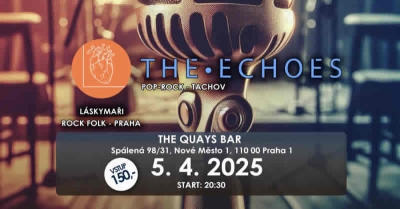The Echoes & Láskymaři - Praha 2025