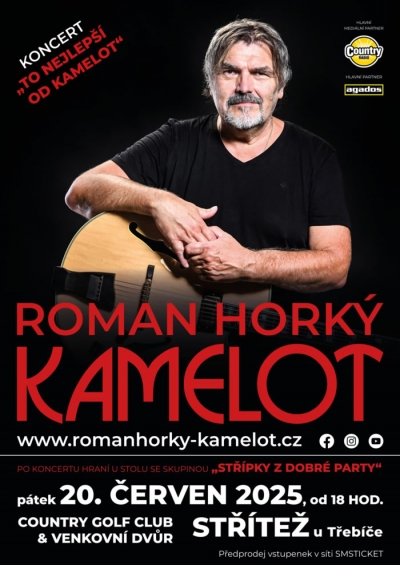 Roman Horký a Kamelot – „TO NEJLEPŠÍ OD KAMELOT“ - Střítež u Třebíče 2025 Roman Horký a Kamelot – „TO NEJLEPŠÍ OD KAMELOT“ - Střítež u Třebíče 2025