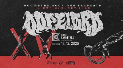 Dopelord - XV Anniversary Tour 2025 - Brno Dopelord - XV Anniversary Tour 2025 - Brno