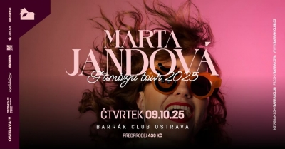 Marta Jandová - Famózní Tour 2025 - Ostrava