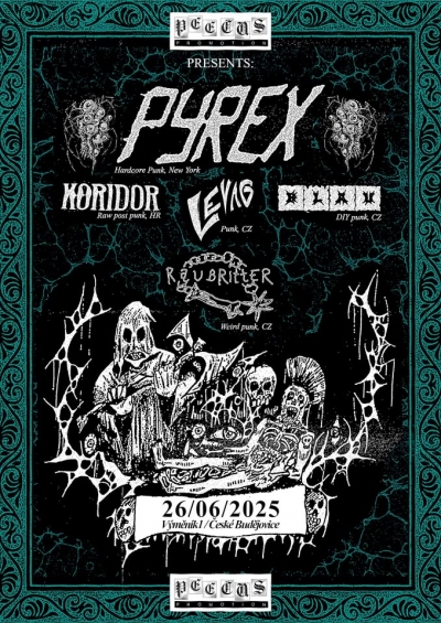 PYREX (USA) & KORIDOR (CRO) - České Budějovice 2025