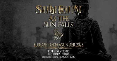 Shade Empire & As The Sun Falls - EUROPE TORN ASUNDER 2025 - Brno Shade Empire & As The Sun Falls - EUROPE TORN ASUNDER 2025 - Brno