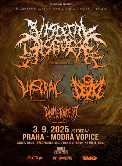 Visceral Disgorge - EUROPEAN EVISCERATION TOUR 2025 - Praha Visceral Disgorge - EUROPEAN EVISCERATION TOUR 2025 - Praha