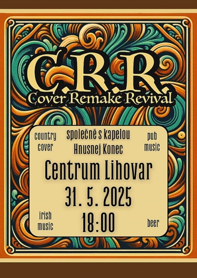Dvojkoncert kapel CRR a Hnusnej Konec na Lihovaru! Dvojkoncert kapel CRR a Hnusnej Konec na Lihovaru!