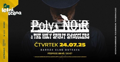 Poly Noir & The Holy Spirit Smugglers - Ostrava 2025